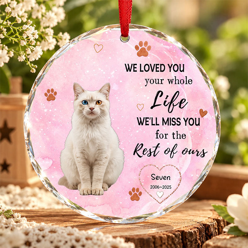 “We Loved You Your Whole Life”— Personalized Round Crystal Ornament, Custom Pet Keepsake, Gift for Dog Lovers