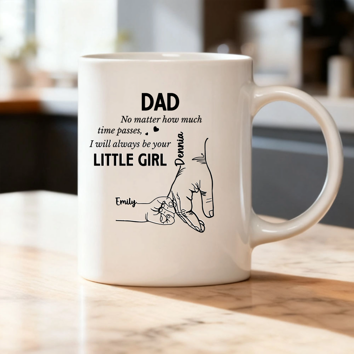 Personalized Exclusive Dad Mug, "I Will Always Be Your Little Girl" Keepsake, Unique & Timeless Gift