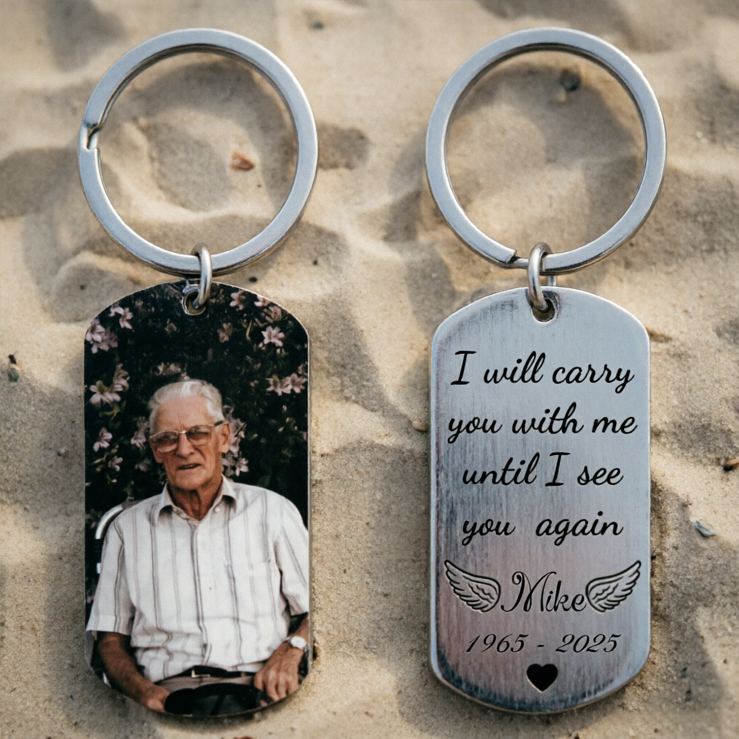 I Will Carry You With Me Until I See You Again, A Personalized Metal Keychain To Commemorate The Departed