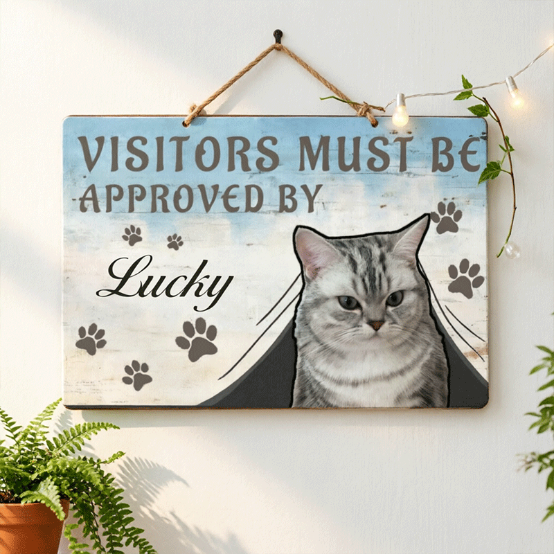 "Visitors Must Obtain Permission First." Customized Wooden Signboards. Used To Celebrate The Move-In Of The Pet Father And Mother