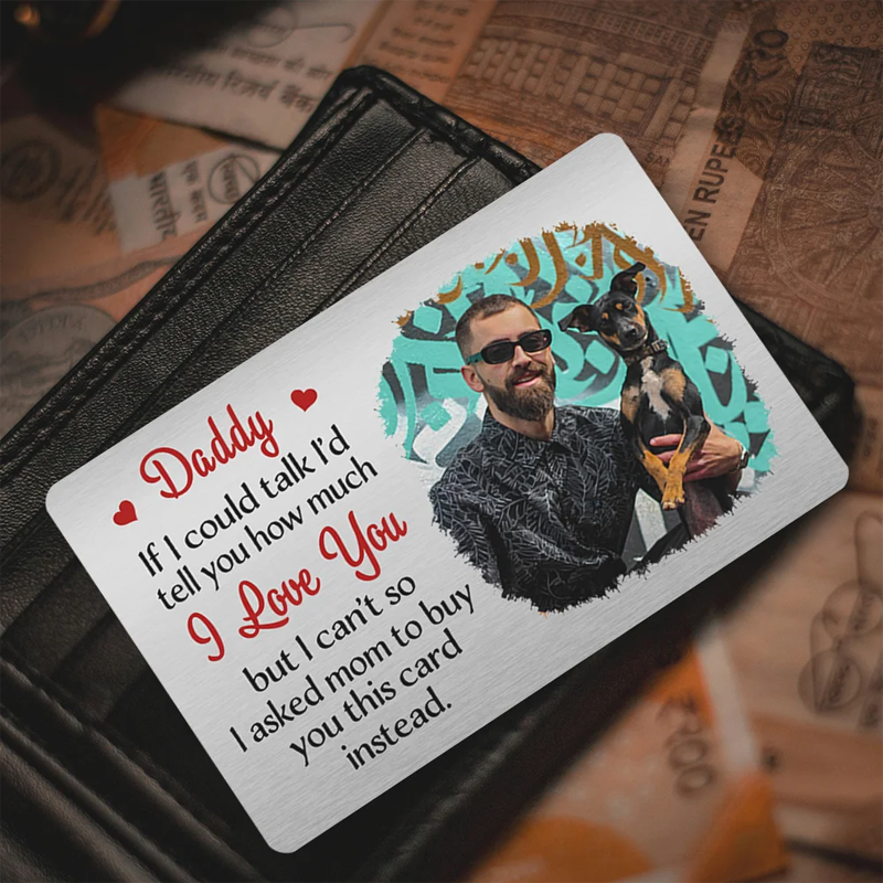 Personalized Daddy I Love You Pet Photo Wallet Card with Title Memorial Father's Day Gift for Dog Dad Cat Dad Pet Lover