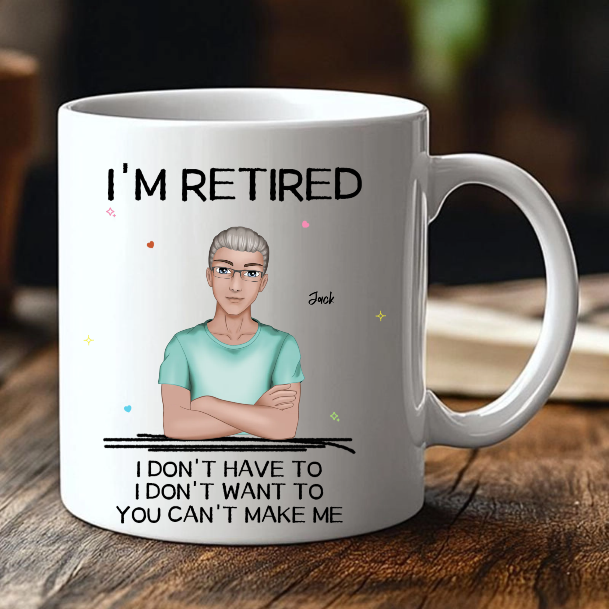 Funny I'm Retired Custom Mug, Gift for Retiree, Friends, Perfect for Retirement Party, Farewell, Office Celebration