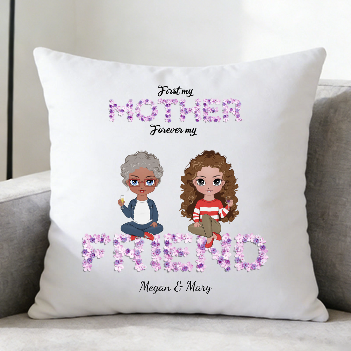 Personalized First My Mother Forever My Friend Throw Pillow, Gift for Mom, Perfect for Birthday, Mother's Day