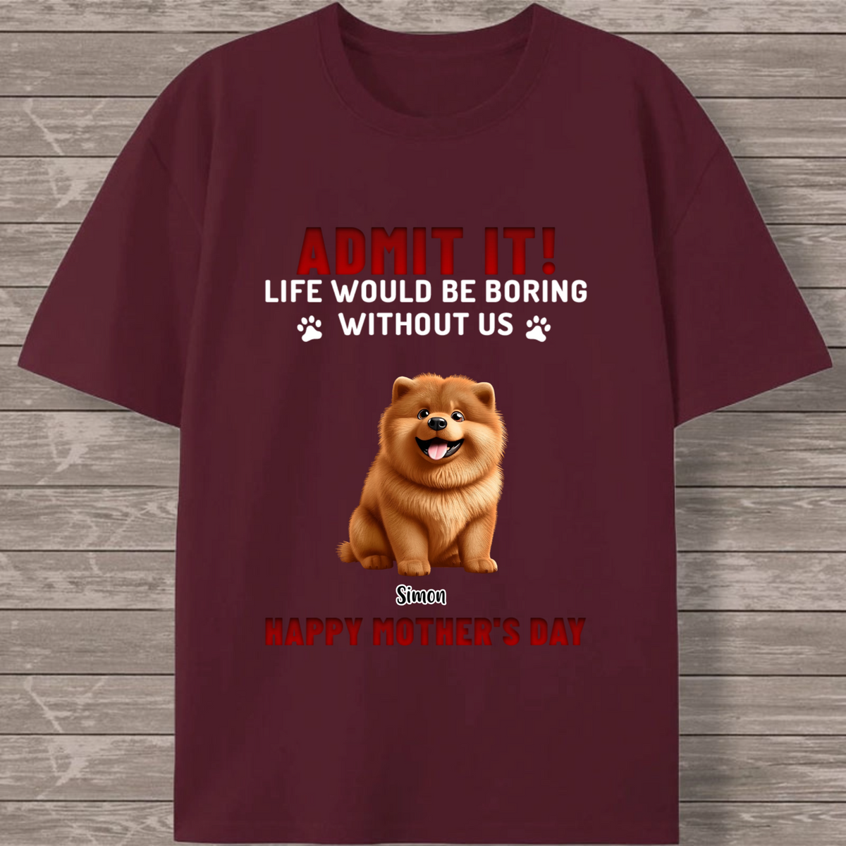Let’s Be Real, I’m The Best Part Of Your Day - Dog Personalized Custom Unisex T-shirt, Premium T-shirt, Hoodie - Mother's Day, Gift For Pet Owners, Pet Lovers