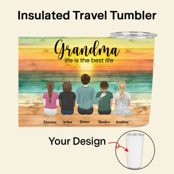 Personalized Grandma Life Is The Best Life Personalized Tumblers, Heartfelt Gift For Grandma