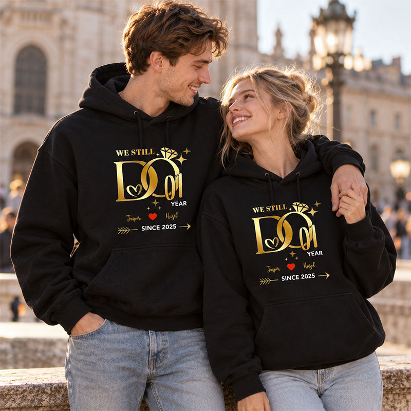 "WE STILL DO" Diamond Ring Custom Name & Year Personalized Hoodie, Couples Anniversary Gift