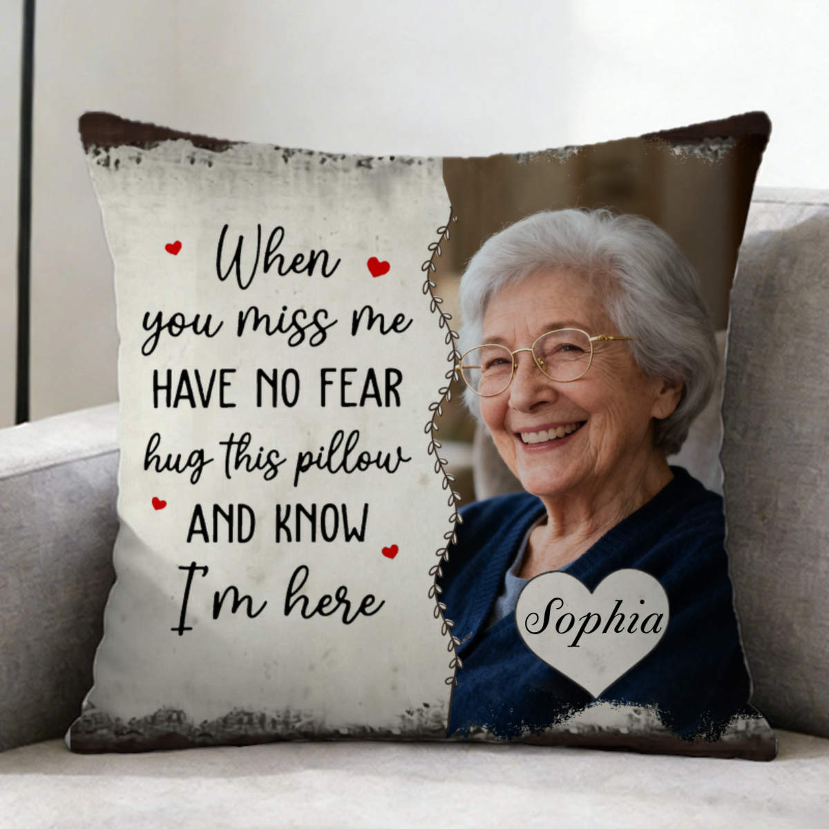 Personalized Custom Photo Throw Pillow, "Holding This Pillow Tightly Will Make You Feel My Presence". The Best Gift For Those Who Have Lost Their Loved Ones