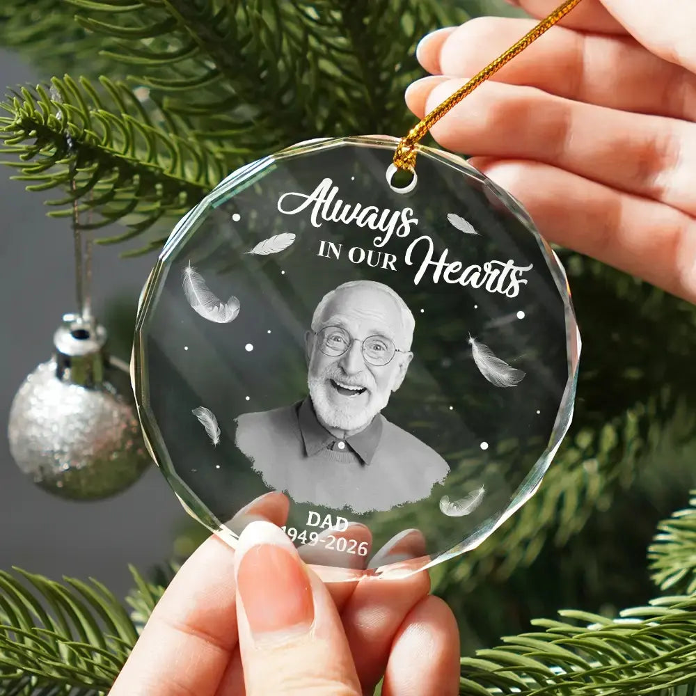 "Always In My Heart" - Personalized Round Glass Ornament, Custom Photo Memorial Keepsake for Family, Christmas Remembrance Gift