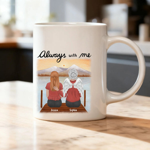 Always with Me Personalized Mug Gift for Mother, Grandmother, Daughter