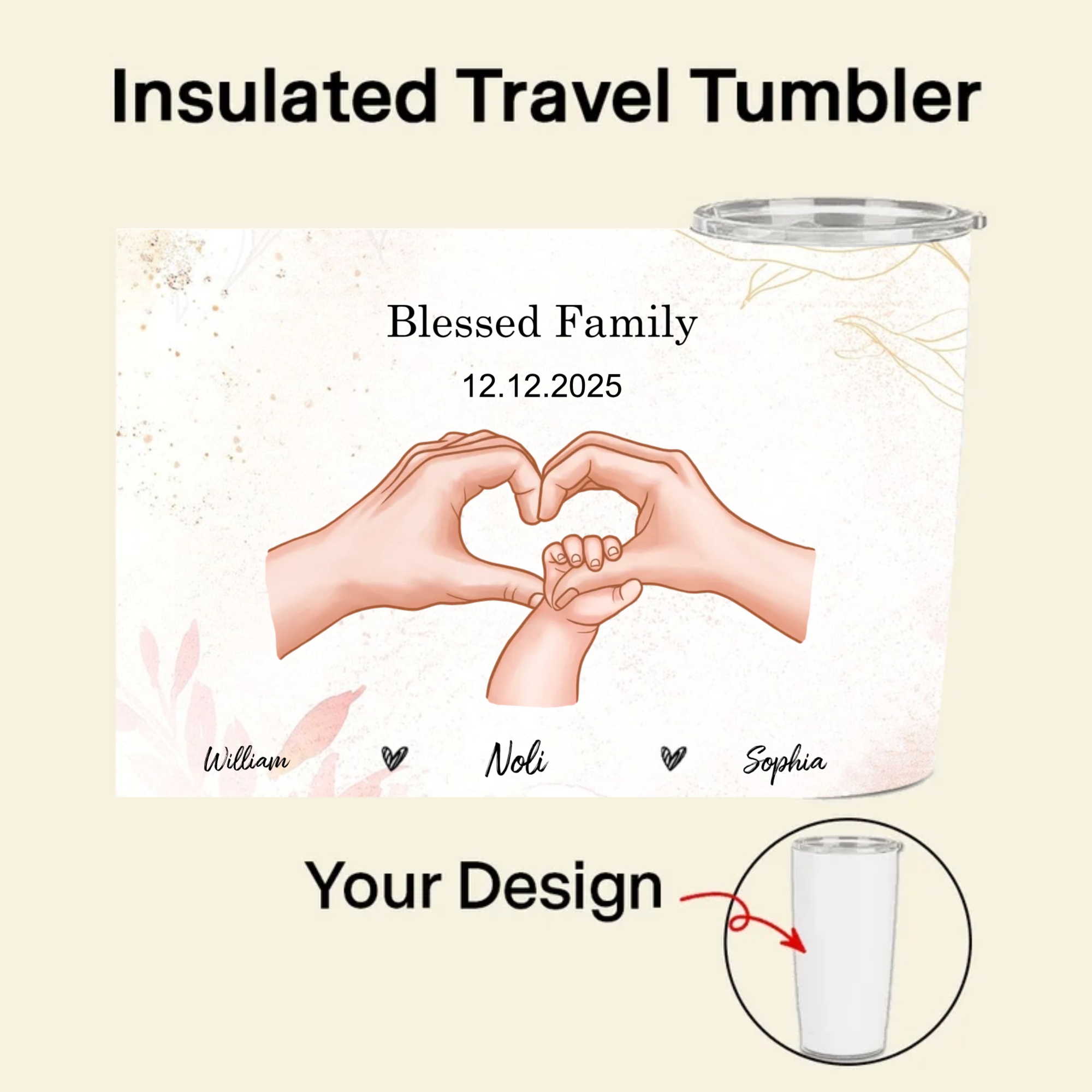 Our Family Of Three Personalized Hands Tumbler, Gift for Couples, Parents, Families, Perfect for Anniversary, New Baby, Christmas Celebration