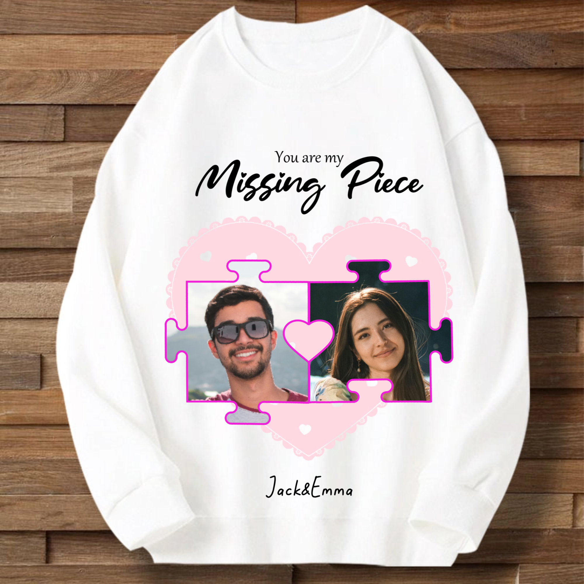 Personalized You Are My Missing Piece Sweatshirt, Romantic Gift for Couples, Anniversary and Valentine's Day, Unisex Fit