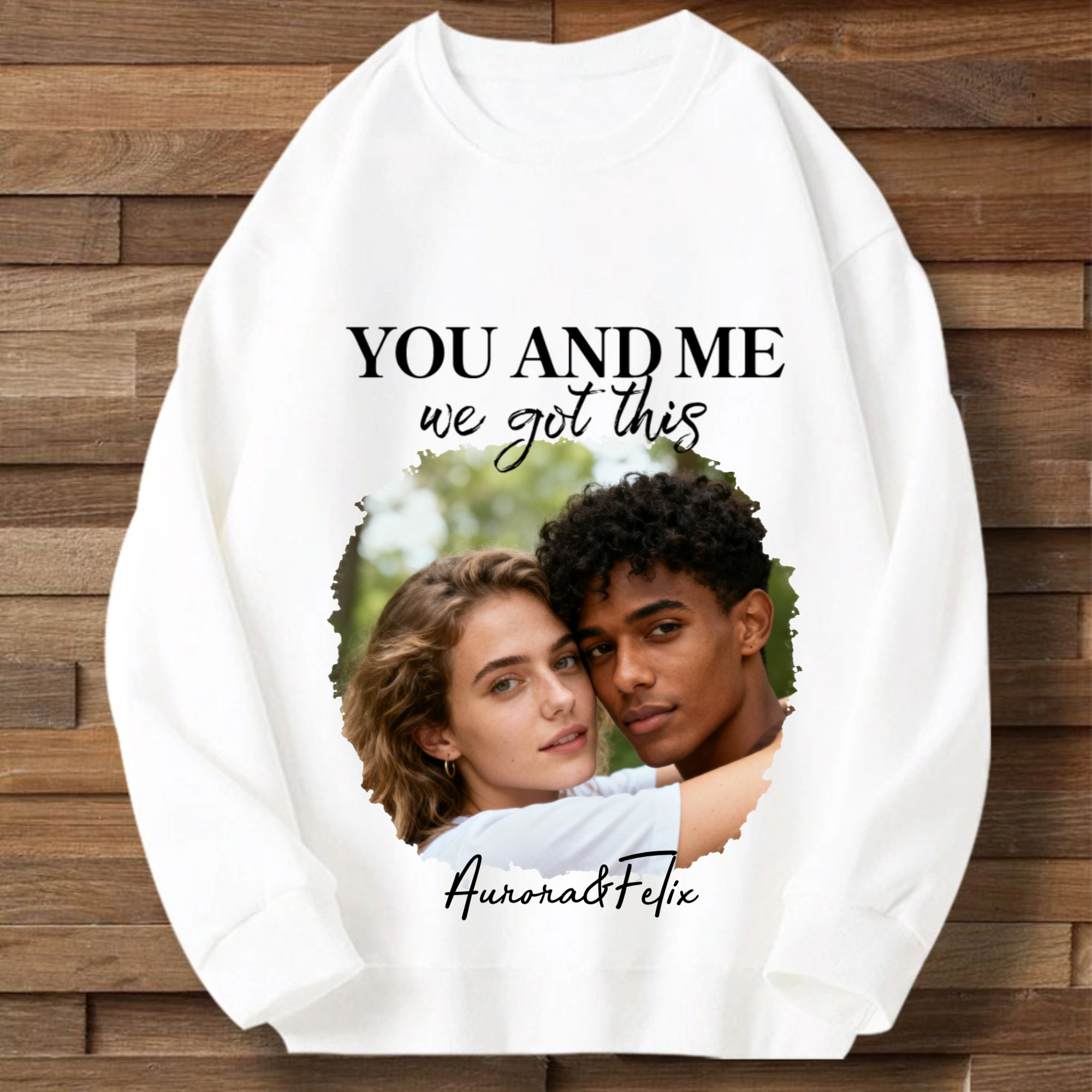 You & Me We Got It Personalized Sweatshirt, Unisex Gift for Couples, Lovers, Perfect for Anniversary, Wedding, Valentine’s Day
