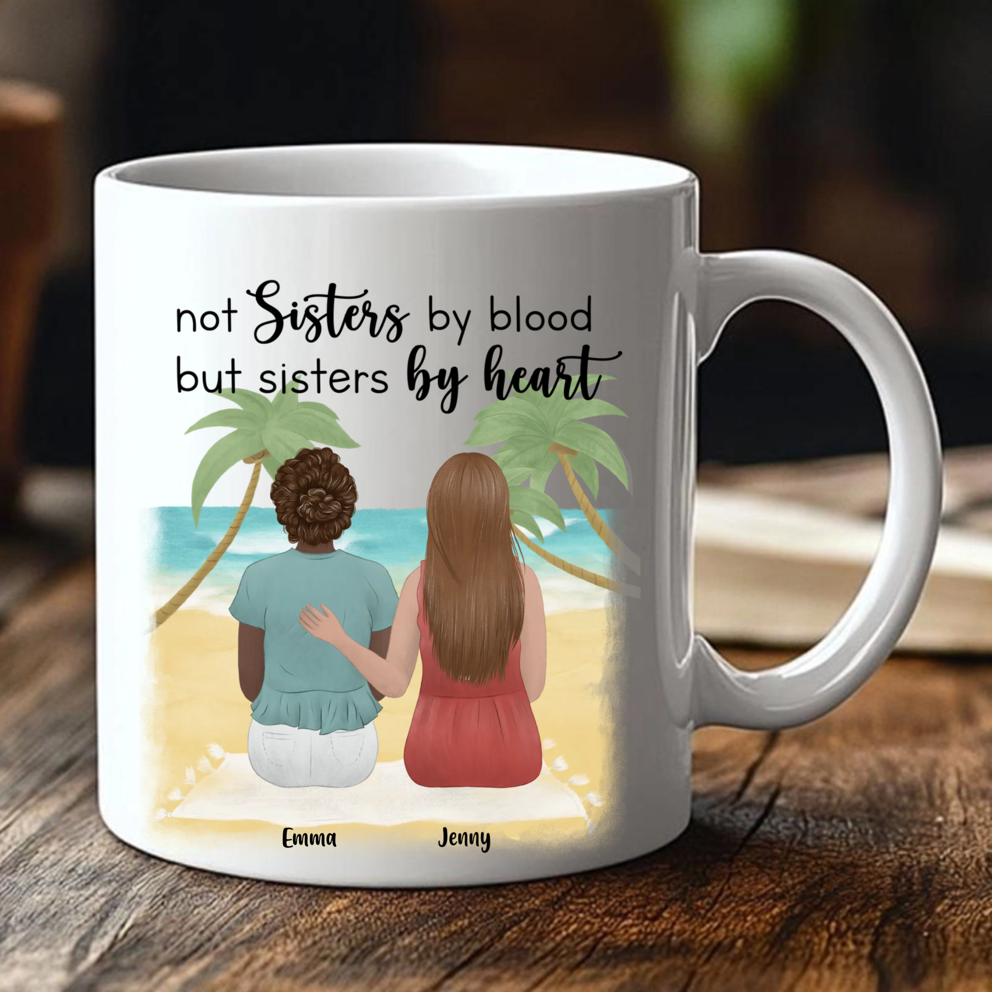 Not Sisters By Blood But Sisters By Heart Personalized Mug, Gift for Best Friends, Sisters, Perfect for Birthday, Christmas, Friendship Day