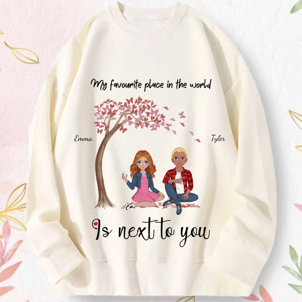 My Favourite Place In The World Is Next To You Sweatshirt, Inclusive Gift for All Couples, Valentine's Day & Anniversaries, 19 Colors