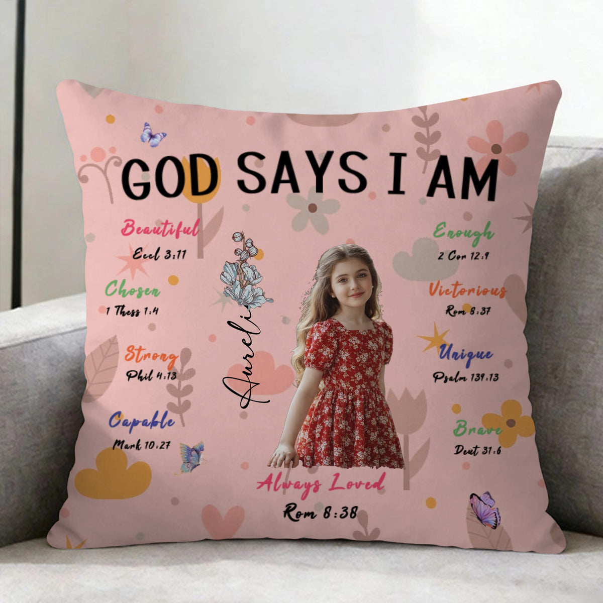 "God Said I Am..." – Personalized Children's Birthday Floral Throw Pillow; Perfect for Birthdays, Christmas, or Any Occasion