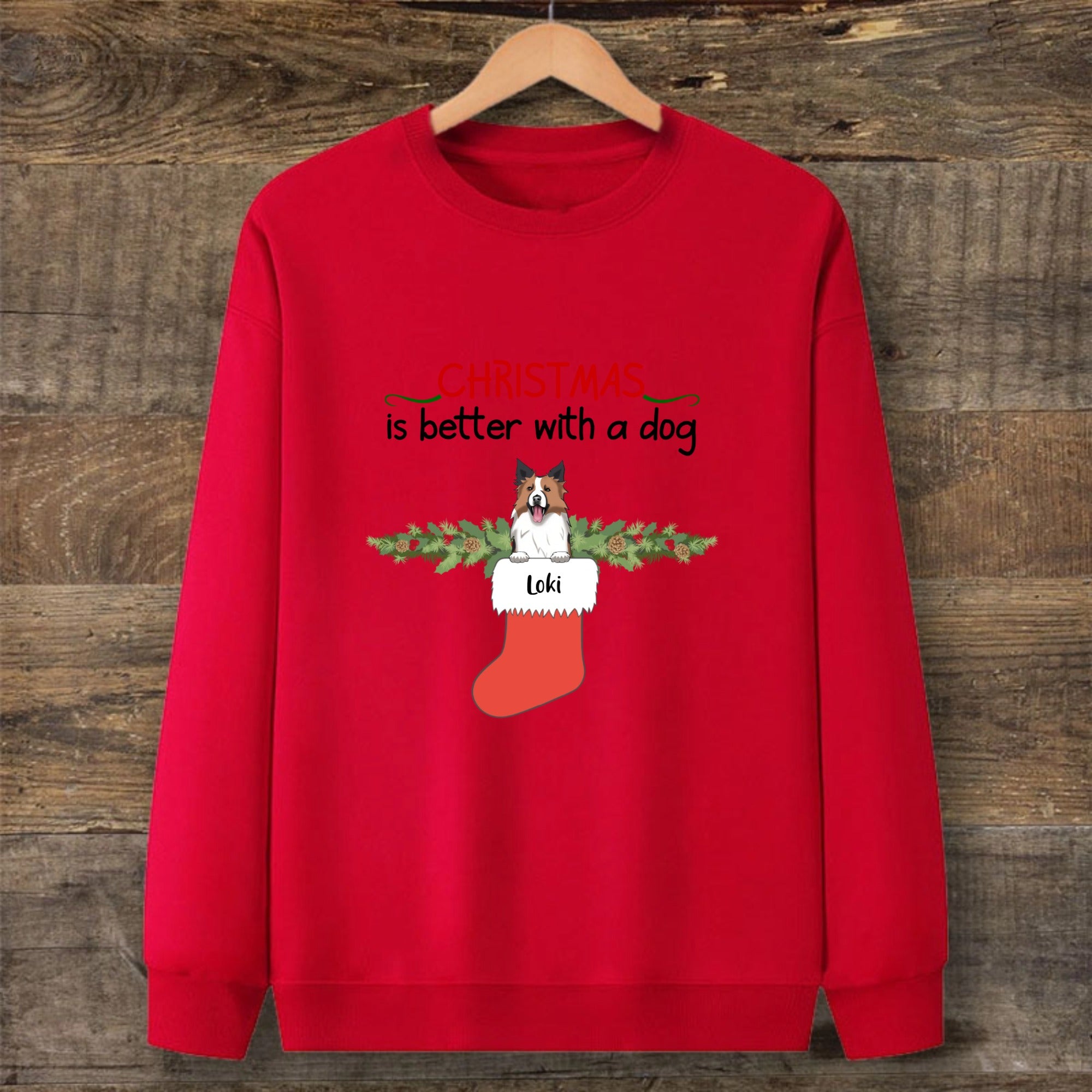 Personalized Christmas Is Better With Dogs Sweatshirt, Gifts For Family, Dog Lovers