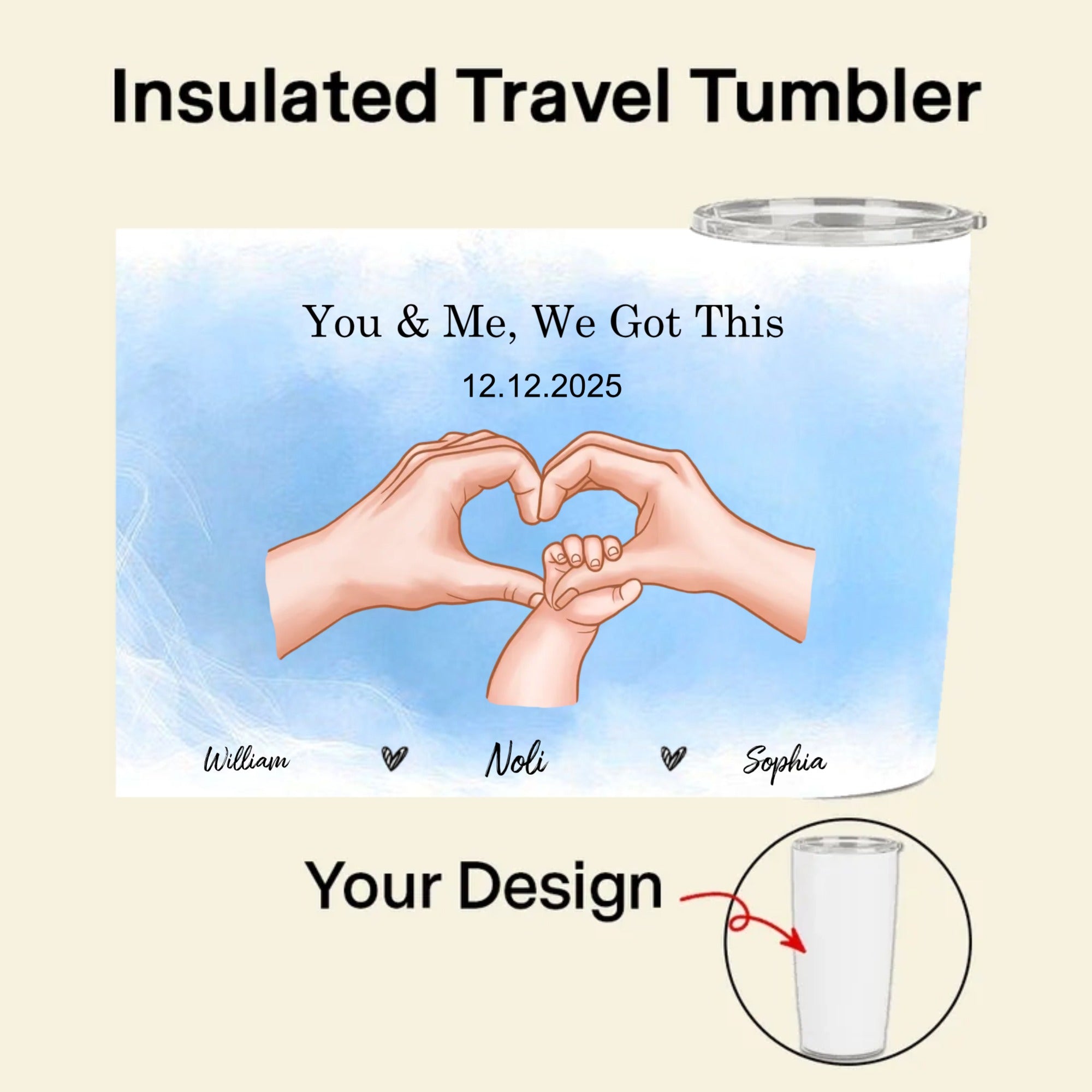 Our Family Of Three Personalized Hands Tumbler, Gift for Couples, Parents, Families, Perfect for Anniversary, New Baby, Christmas Celebration