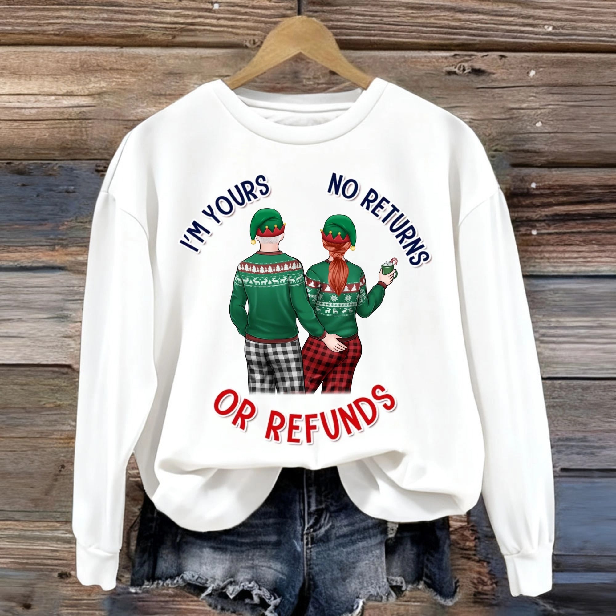 I'm Yours No Returns Personalized Sweatshirt Christmas Gift for Couples, Husband, Wife, Unisex Fit