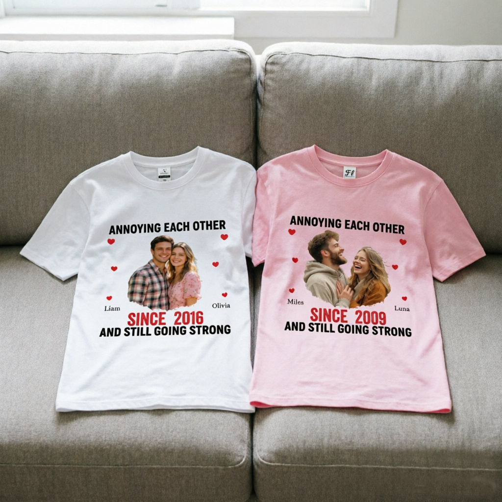 Personalized Couple Photo T-shirts, Printed With The Words "We've Annoyed Each Other Since [year]", Can Be Custom With Couple Names, Perfect As An Anniversary/Valentine's Day Gift For Husband/Wife.